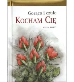 goraco-i-czule-kocham-cie