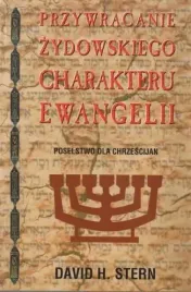 przywracanie-zydowskiego-charakteru-ewangelii-david-h-stern