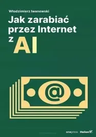 jak-zarabiac-przez-internet-z-ai