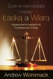 zycie-w-rownowadze-miedzy-laska-a-wiara-wommack