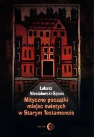 mityczne-poczatki-miejsc-swietych-w-starym-testamencie