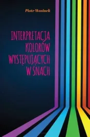 interpretacja-kolorow-wystepujacych-w-snach