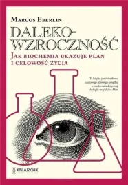 dalekowzrocznosc-jak-biochemia-ukazuje-plan