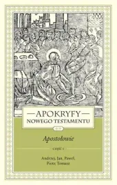 apokryfy-nowego-testamentu-apostolowie-tom-1