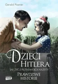 dzieci-hitlera-jak-zyc-z-pietnem-ojca-nazisty-wyd-specjalne