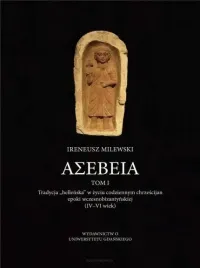 asebeia-tradycja-hellenska-w-zyciu-codziennym-chrzescijan-t-1