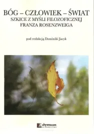 bog-czlowiek-swiat-szkice-z-mysli-franza-rosenzweiga