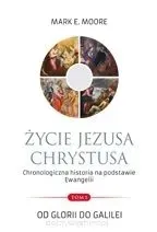 zycie-jezusa-chrystusa-tom-1-mark-e-moore