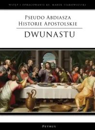 pseudo-abdiasza-historie-apostolskie-dwunastu