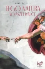 jego-natura-w-naszej-walce-dawna-de-silva