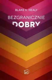 bezgranicznie-dobry-blake-healy