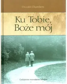 ku-tobie-boze-moj-oswald-chambers