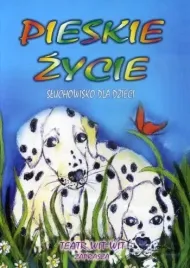 cd-pieskie-zycie-sluchowisko-dla-dzieci