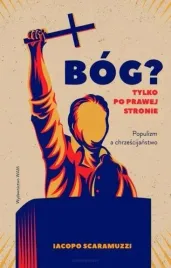 bog-tylko-po-prawej-stronie-populizm-a-chrzescijanstwo