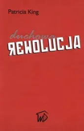 duchowa-rewolucja-patricia-king