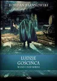 ludzie-goscinca-w-xvii-i-xviii-wieku-wierzenia-i-zwyczaje