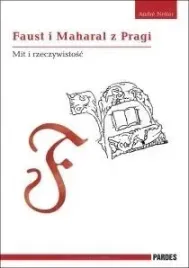 faust-i-maharal-z-pragi-mit-i-rzeczywistosc