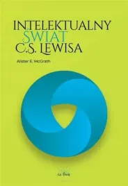 intelektualny-swiat-c-s-lewisa-a-e-mcgrath