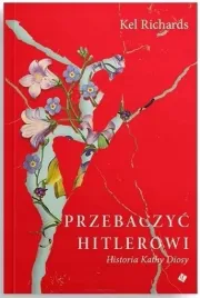 przebaczyc-hitlerowi-kel-richards