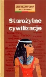 starozytne-cywilizacje-encyklopedia-ilustrowana