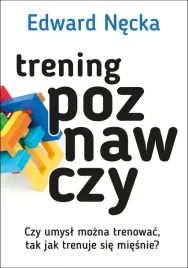 trening-poznawczy-czy-umysl-mozna-trenowac-tak-jak-trenuje-sie-miesnie