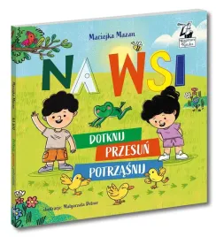 kapitan-nauka-na-wsi-dotknij-przesun-potrzasnij-maciejka-mazan-malgorzat
