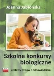 szkolne-konkursy-biologiczne-zestawy-testow-z-odp-joanna-jablonska