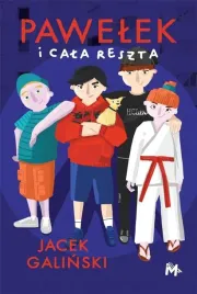 pawelek-i-cala-reszta-jacek-galinski