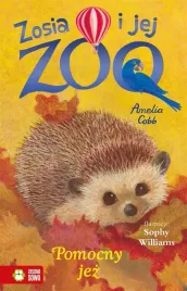 zosia-i-jej-zoo-pomocny-jez-amelia-cobb-sophy-williams-patryk-dobrowolsk