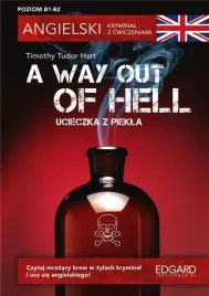 angielski-kryminal-z-cwiczeniami-a-way-out-of-hel-timothy-hart