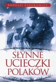 slynne-ucieczki-polakow-w-3-andrzej-fedorowicz