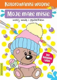 kolorowanki-wodne-moje-male-misie-praca-zbiorowa