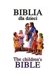 biblia-dla-dzieci-the-childrens-bible-w-pol-ang-praca-zbiorowa