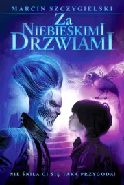 za-niebieskimi-drzwiami-okladka-filmowa-marcin-szczygielski