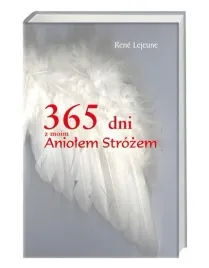 365-dni-z-moim-aniolem-strozem-rene-lejeune