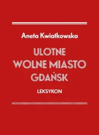 ulotne-miasto-gdansk-leksykon-aneta-kwiatkowska