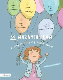 12-waznych-praw-polscy-autorzy-o-prawach-dzieci