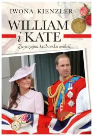 william-i-kate-zwyczajna-krolewska-milosc-iwona-kienzler