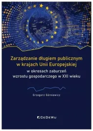 zarzadzanie-dlugiem-publicznym-w-krajach-unii-grzegorz-gorniewicz