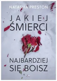 jakiej-smierci-najbardziej-sie-boisz-natasha-preston