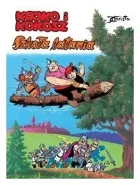 szkola-latania-kajko-i-kokosz-janusz-christa