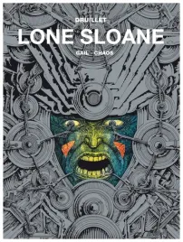 gail-chaos-lone-sloane-tom-2-philippe-druillet