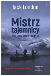 mistrz-tajemnicy-oraz-inne-opowiadania-jack-london