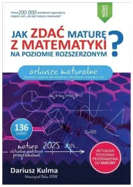 jak-zdac-mature-z-matematyki-zr-arkusze-maturalne-dariusz-kulma