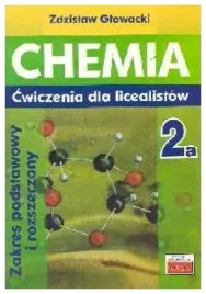 glowacki-chemia-2a-cwiczenia-dla-licealistow