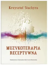 muzykoterapia-receptywna-krzysztof-stachyra