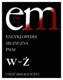 encyklopedia-muzyczna-t12-w-z-cz-biograficzna