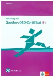 mit-erfolg-zum-goethe-zertifikat-b1-testbuch-z