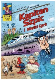 kapitan-szpic-i-wielki-cyrk-t-1-koziarski-ruducha
