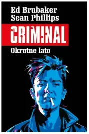 criminal-t-5-okrutne-lato-ed-brubaker